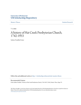 A History of Hat Creek Presbyterian Church, 1742-1953 Sydnor Franklin Foster