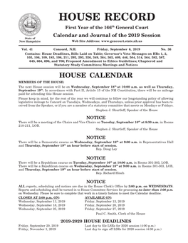 HOUSE CALENDAR MEMBERS of the HOUSE: the Next House Session Will Be on Wednesday, September 18Th at 10:00 A.M