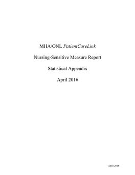 MHA/ONL Patientcarelink Nursing-Sensitive Measure Report