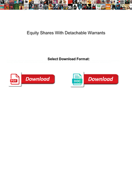 Equity Shares with Detachable Warrants