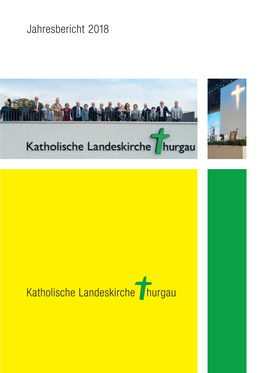 Jahresbericht 2018 Katholische Landeskirche Hurgau