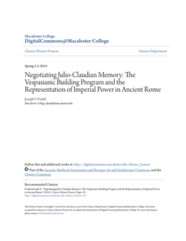 Negotiating Julio-Claudian Memory: the Vespasianic Building Program and the Representation of Imperial Power in Ancient Rome Joseph V