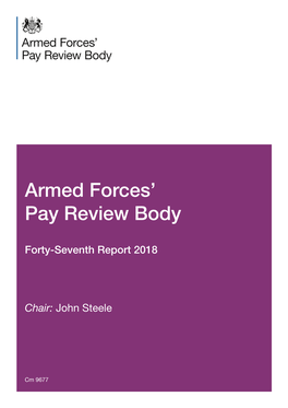 Armed Forces' Pay Review Body 47Th Report 2018