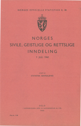 Norges Sivile, Geistlige Og Rettslige Inndeling 1 Juli 1941
