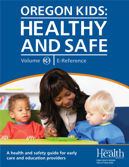 Oregon Kids: Healthy and Safe Vol. 3