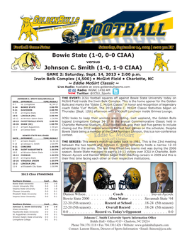 Johnson C. Smith (1-0, 1-0 CIAA) GAME 2: Saturday, Sept