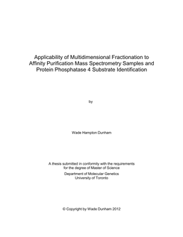 Applicability of Multidimensional Fractionation to Affinity Purification Mass Spectrometry Samples and Protein Phosphatase 4 Substrate Identification