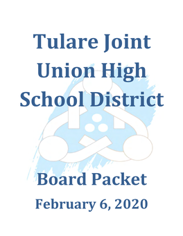 Board Packet February 6, 2020 Meeting of February 6, 2020 FOR: INFORMATION