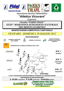 "Atletica Vicovaro" Organizza: Circuito “PARKS TRAIL” XXXI^ MARATONA ECOLOGICO CULTURALE DEI MONTI LUCRETILI