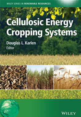 Cellulosic Energy Cropping Systems Douglas L