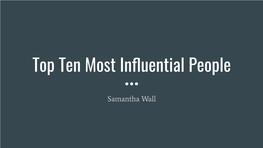 Top Ten Most Influential People