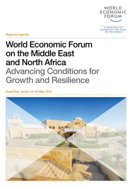World Economic Forum on the Middle East and North Africa Advancing Conditions for Growth and Resilience