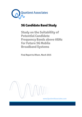 5G Candidate Band Study