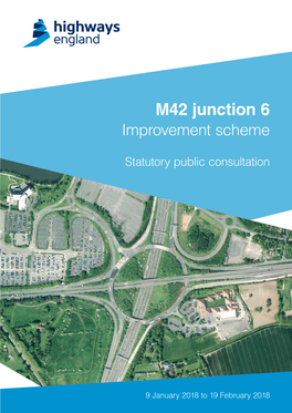 M42 Junction 6 Improvement Scheme