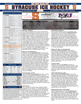 SYRACUSE ICE HOCKEY Inaugural Contact: Mark Majewski • 315-443-2608 • Fax (2076) • Suacpr@Syr.Edu Athletic Communications Office • Manley Field House • 1301 E