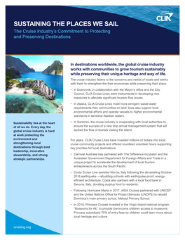 SUSTAINING the PLACES WE SAIL the Cruise Industry’S Commitment to Protecting and Preserving Destinations