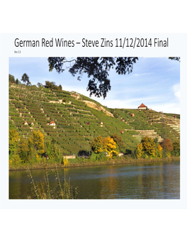 German Red Wines – Steve Zins 11/12/2014 Final Rev 5.0 Contents