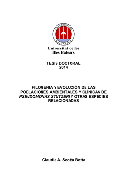 Tesis Doctoral 2014 Filogenia Y Evolución De Las Poblaciones Ambientales Y Clínicas De Pseudomonas Stutzeri Y Otras Especies