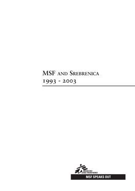MSF and Srebrenica 1993 - 2003
