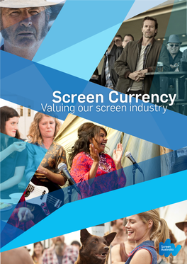 Screen Currency: Valuing Our Screen Industry