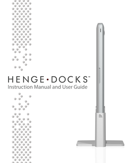 Instruction Manual and User Guide Whether You Want to Clean up Your Desktop Or Integrate Your Macbook Into Your Home Theater System, Henge Docks Has You Covered