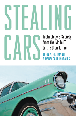 Stealing Cars: Technology and Society from the Model T to the Gran