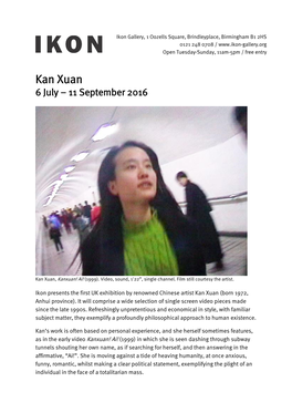 Kan Xuan 6 July – 11 September 2016