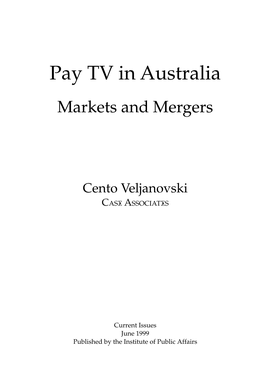 Pay TV in Australia Markets and Mergers