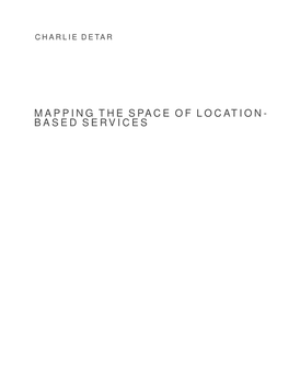 Mapping the Space of Location-Based Services 5