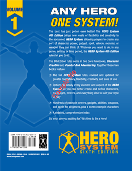 ANY HERO ONE SYSTEM! HERO SYSTEM SIXTH EDITION the Best Has Just Gotten Even Better! the HERO System