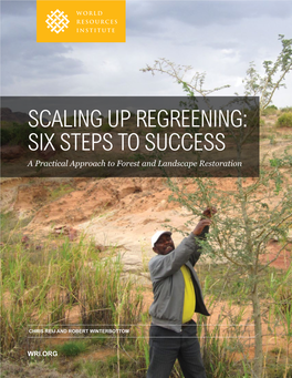 REGREENING: SIX STEPS to SUCCESS a Practical Approach to Forest and Landscape Restoration