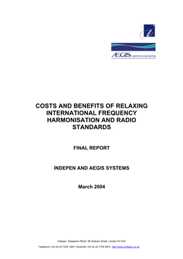 Costs and Benefits of Relaxing International Frequency Harmonisation and Radio Standards