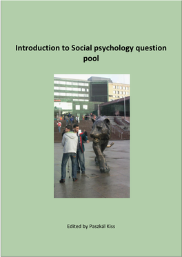 Introduction to Social Psychology Question Pool