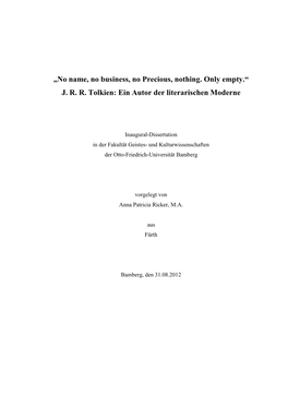 „No Name, No Business, No Precious, Nothing. Only Empty.“ J. R. R. Tolkien: Ein Autor Der Literarischen Moderne