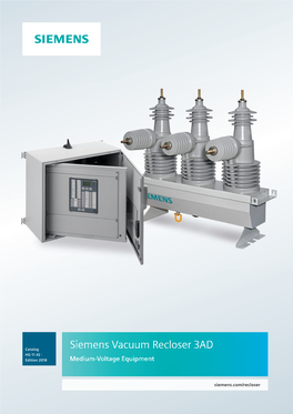 Vacuum Recloser 3AD HG 11.42 · Edition 2018 Medium-Voltage Equipment