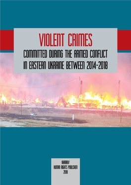 Committed During the Armed Conflict in Eastern Ukraine Between 2014–2018