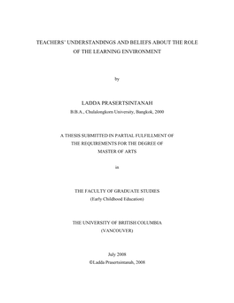 Teachers' Understandings and Beliefs About the Role of the Learning Environment Ladda Prasertsintanah