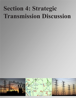 Strategic Transmission Discussion