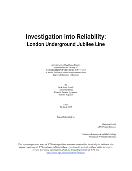Investigation Into Reliability of the Jubilee Line