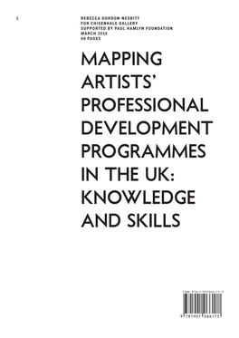 Mapping Artists' Professional Development Programmes in the Uk: Knowledge and Skills