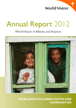 Annual Report 2012 World Vision in Albania and Kosovo