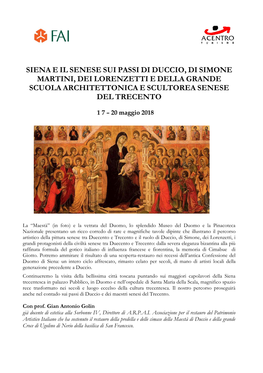 Siena E Il Senese Sui Passi Di Duccio, Di Simone Martini, Dei Lorenzetti E Della Grande Scuola Architettonica E Scultorea Senese Del Trecento