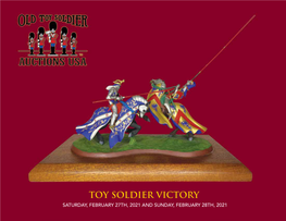 TOY SOLDIER VICTORY SATURDAY, FEBRUARY 27TH, 2021 and SUNDAY, FEBRUARY 28TH, 2021 Auction 61 TOY SOLDIER VICTORY