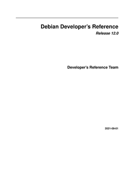 Debian Developer's Reference Version 12.0, Released on 2021-09-01
