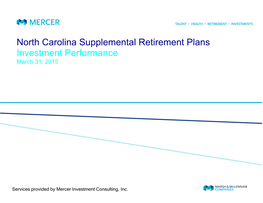 North Carolina Supplemental Retirement Plans Investment Performance March 31, 2015
