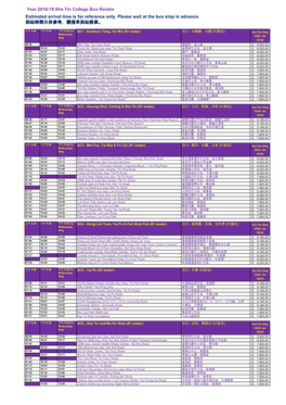 Year 2018-19 Sha Tin College Bus Routes Estimated Arrival Time Is for Reference Only