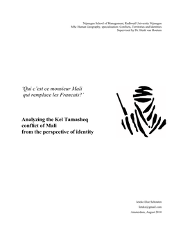 'Qui C'est Ce Monsieur Mali Qui Remplace Les Francais?' Analyzing the Kel Tamasheq Conflict of Mali from the Perspective