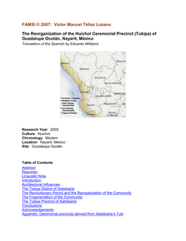 The Reorganization of the Huichol Ceremonial Precinct (Tukipa) of Guadalupe Ocotán, Nayarit, México Translation of the Spanish by Eduardo Williams