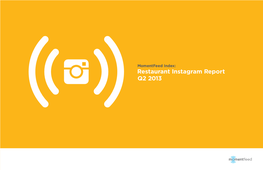 Restaurant Instagram Report Q2 2013