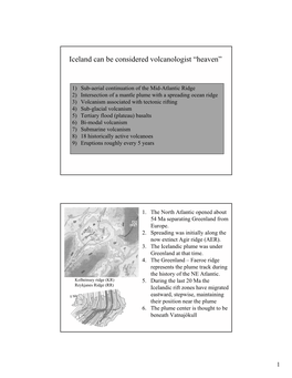 Iceland Can Be Considered Volcanologist “Heaven”